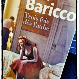 Madame lit Trois fois dès l’aube d’Alessandro Baricco