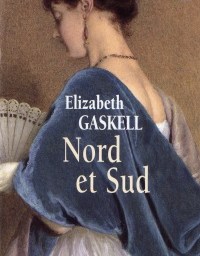 Madame lit Nord et Sud d’Elizabeth Gaskell
