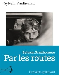 Madame lit Par les routes de Sylvain Prudhomme