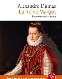 Madame lit La Reine Margot de Dumas