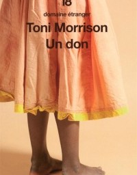Madame lit Un don de Toni Morrison