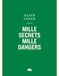 Madame lit Mille secrets mille dangers d’Alain Farah
