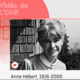 Madame lit à propos d&rsquo;une découverte sur Anne Hébert