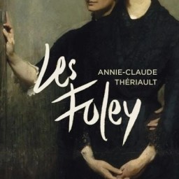 Madame lit Les Foley d’Annie-Claude Thériault