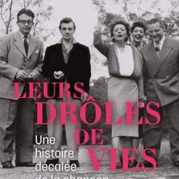 Madame lit Leurs drôles de vies ; Une histoire décalée de la chanson française